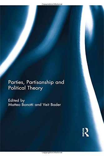 Parties, Partisanship and Political Theory [Hardcover]