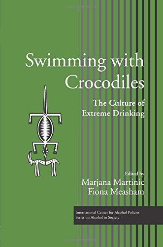 Swimming with Crocodiles The Culture of Extreme Drinking [Paperback]