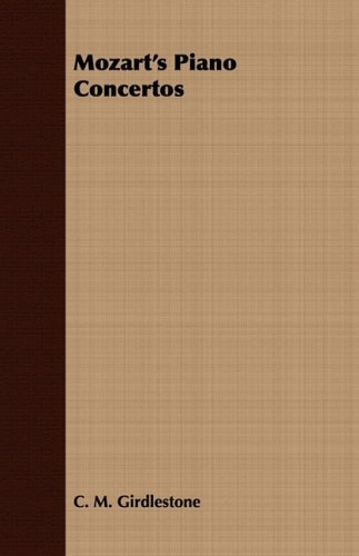 Mozart's Piano Concertos [Paperback]