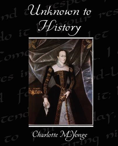 Unknown to History [Paperback]