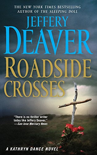Roadside Crosses A Kathryn Dance Novel [Paperback]