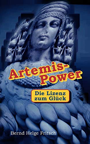 Artemis - Power  Die Lizenz zum Glck [Paperback]