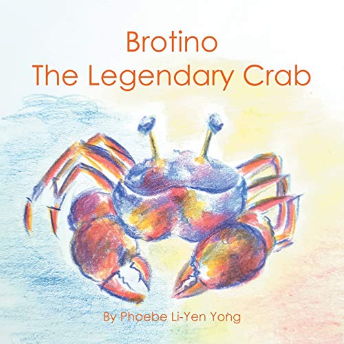 Brotino the Legendary Crab [Paperback]