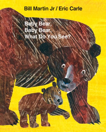Baby Bear, Baby Bear, What Do You See Big Book [Paperback]
