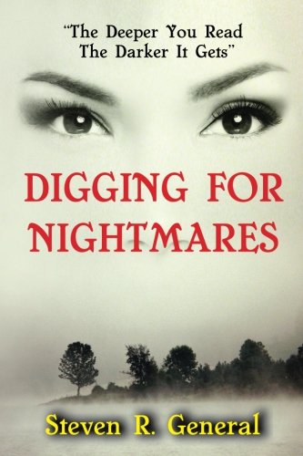 Digging For Nightmares  the Deeper You Read The Darker It Gets  (volume 1) [Paperback]