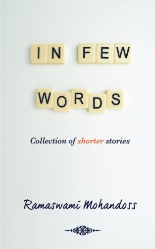 In Few Words Collection Of Shorter Stories [Paperback]
