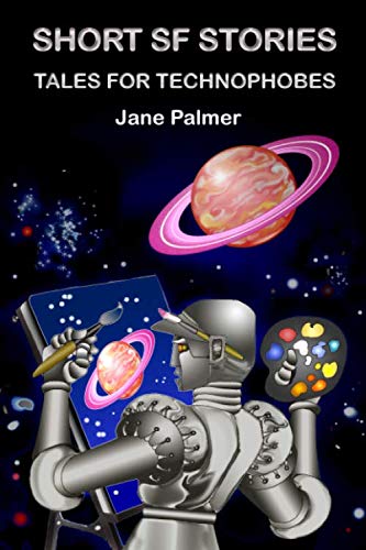 Short Sf Stories, Tales For Technophobes [Paperback]