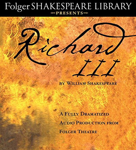 Richard III A Fully-Dramatized Audio Production From Folger Theatre [CD-Audio]