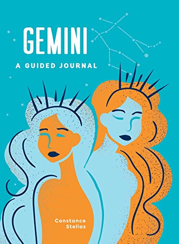 Gemini A Guided Journal A Celestial Guide to Recording Your Cosmic Gemini Jour [Hardcover]