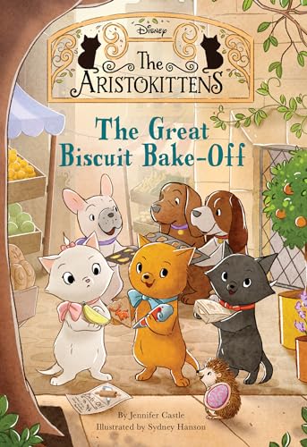 The Aristokittens 2 The Great Biscuit BakeOff [Hardcover]