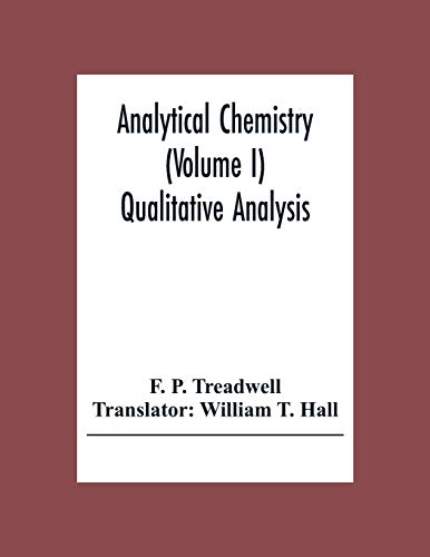 Analytical Chemistry (Volume I) Qualitative Analysis