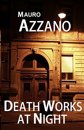 Death Works At Night