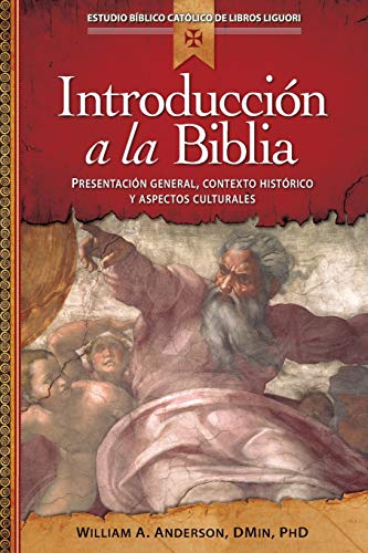 Introduccin A La Biblia Presentacin General, Contexto Histrico Y Aspectos Cu [Paperback]