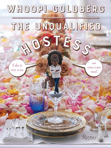 The Unqualified Hostess I do it my way so you can too [Hardcover]