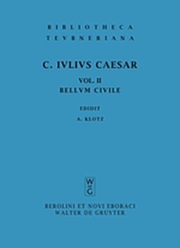 Commentarii, vol. II Belli Civilis [Paperback]