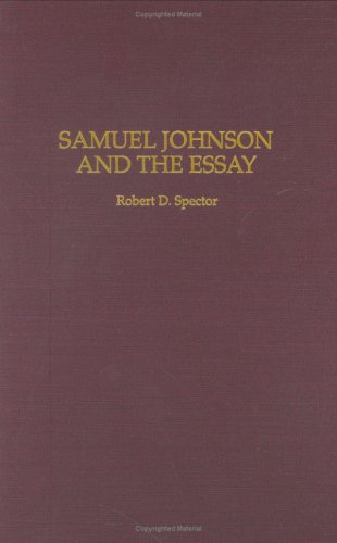 Samuel Johnson And The Essay (contributions To The Study Of World Literature) [Hardcover]