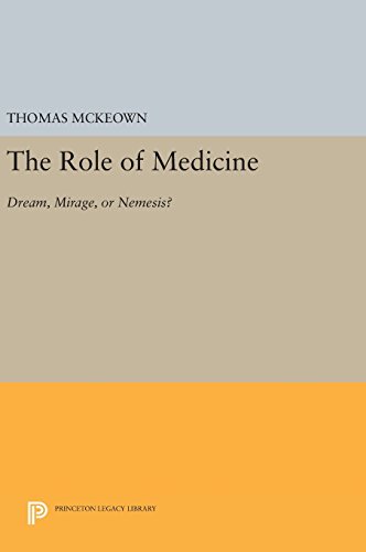 The Role of Medicine Dream, Mirage, or Nemesis [Hardcover]