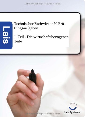 Technischer Fachwirt - 450 Prfungsaufgaben [Paperback]