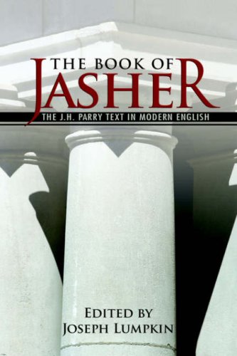 The Book Of Jasher - The J. H. Parry Text In Modern English [Paperback]
