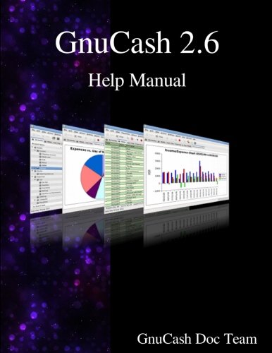 Gnucash 2.6 Help Manual [Paperback]