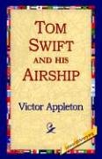 Tom Swift and His Airship [Hardcover]