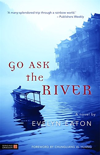 Go Ask the River [Paperback]