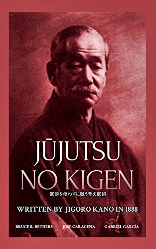 J&363jutsu No Kigen. Written by Jigoro Kano (Founder of Kodokan Judo) [Paperback]