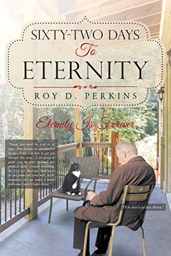 Sixty-Two Days To Eternity [Paperback]