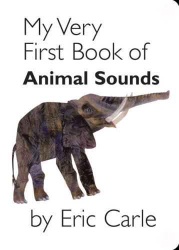 My Very First Book of Animal Sounds [Board book]