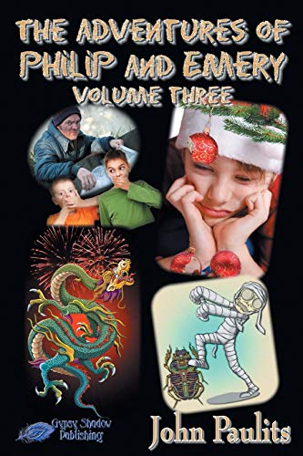 Adventures of Philip and Emery  Volume Three [Paperback]