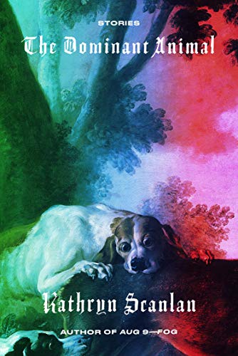 The Dominant Animal Stories [Paperback]