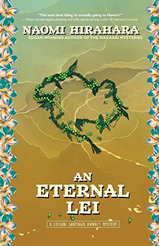 An Eternal Lei A Leilani Santiago Hawai'i Mystery [Paperback]