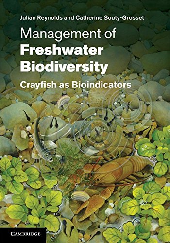 Management of Freshwater Biodiversity Crayfish as Bioindicators [Hardcover]