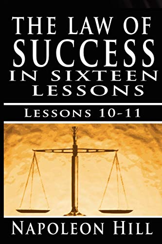 The Law Of Success, Volume X & Xi Pleasing Personality & Accurate Thought [Paperback]