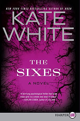 The Sixes A Novel [Paperback]