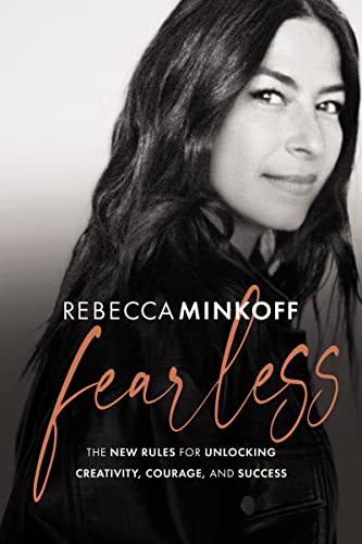 Fearless The New Rules for Unlocking Creativity, Courage, and Success [Hardcover]