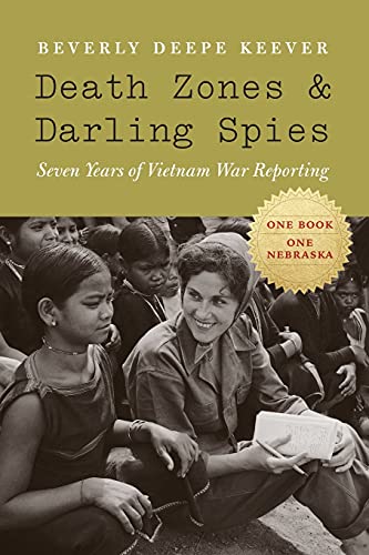 Death Zones And Darling Spies Seven Years Of Vietnam War Reporting (studies In  [Paperback]