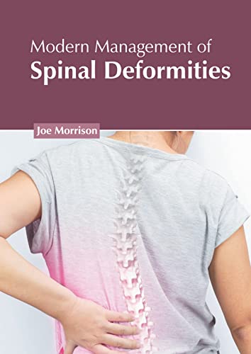 Modern Management Of Spinal Deformities