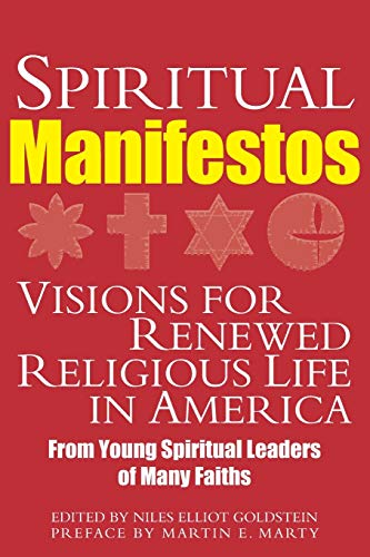 Spiritual Manifestos Visions for Renewed Religious Life in America from Young S [Paperback]