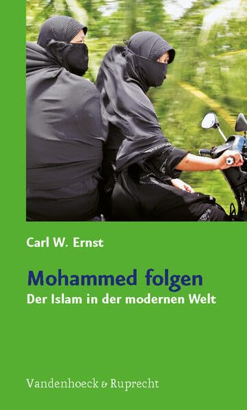 Mohammed folgen Der Islam in der modernen Welt [Paperback]