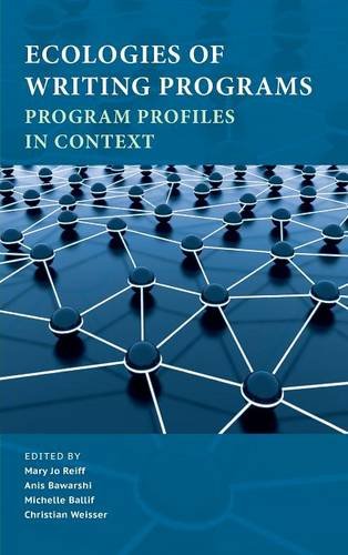 Ecologies Of Writing Programs Program Profiles In Context [Hardcover]