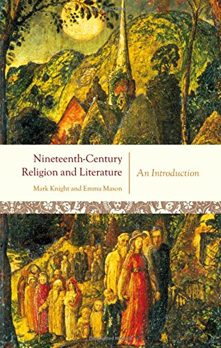 Nineteenth-Century Religion and Literature An Introduction [Hardcover]