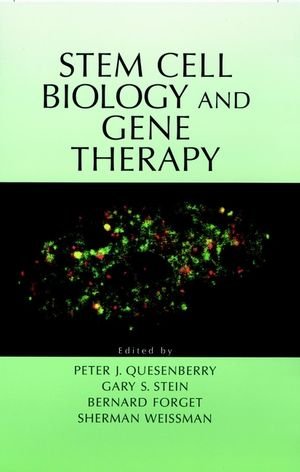 Stem Cell Biology and Gene Therapy [Hardcover]