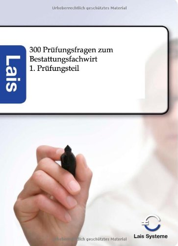 300 Pr|fungsfragen Zum Bestattungsfachwirt (german Edition) [Paperback]