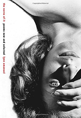 The Nerve Of It Poems New and Selected [Paperback]