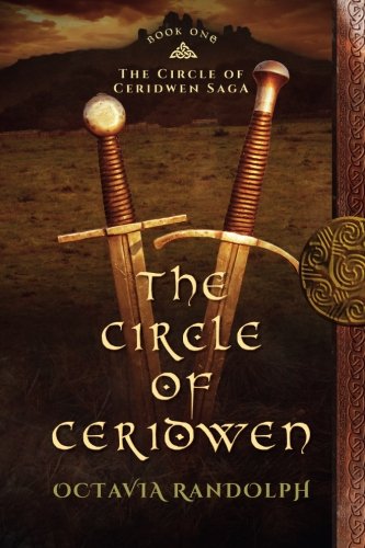 The Circle Of Ceridwen Book One Of The Circle Of Ceridwen Saga (volume 1) [Paperback]