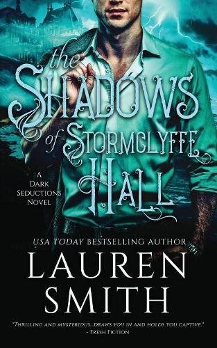Shadows of Stormclyffe Hall  A Modern Gothic Romance [Paperback]