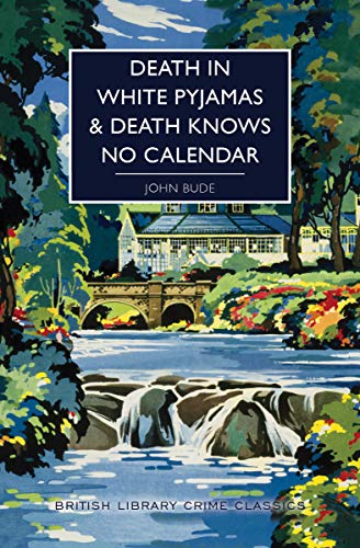 Death in White Pyjamas / Death Knows No Calendar [Paperback]