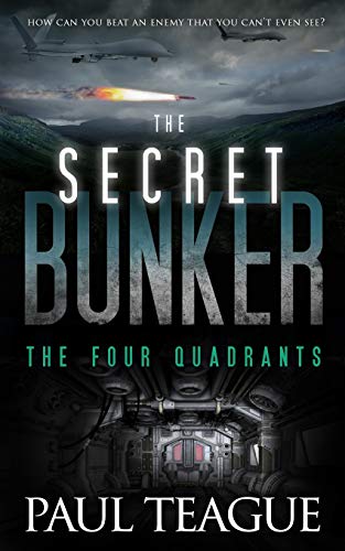 The Secret Bunker The Four Quadrants [Paperback]