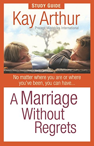 A Marriage Without Regrets Study Guide [Paperback]